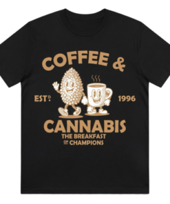 Coffee & Cannabis Shirt